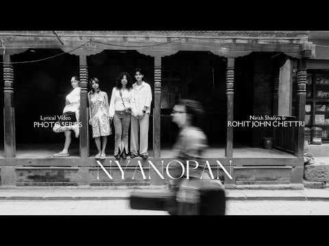 Nyanopan - Rohit John Chettri - The Bistarai Bistarai Sequel - Lyrics Video