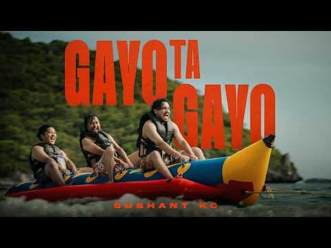 Sushant KC - Gayo Ta Gayo